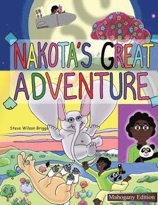 Nakota's Great Adventure (Mahogany Edition) 1