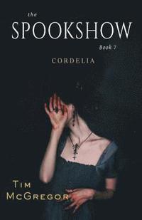 bokomslag Spookshow 7: Cordelia