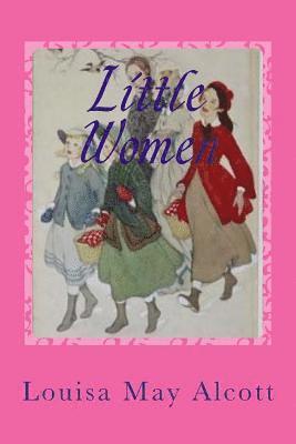 Louisa May Alcott, Gustavo J. Sanchez - Little Women, Häftad