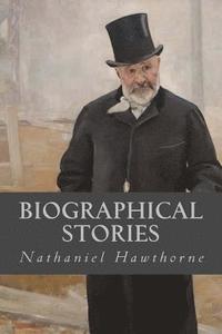 bokomslag Biographical Stories