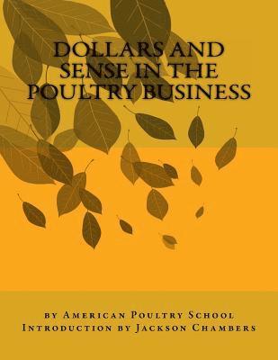 Dollars and Sense in the Poultry Business 1