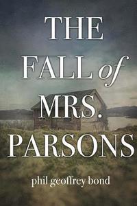 bokomslag The Fall of Mrs. Parsons