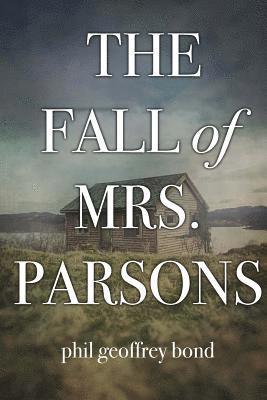 The Fall of Mrs. Parsons 1