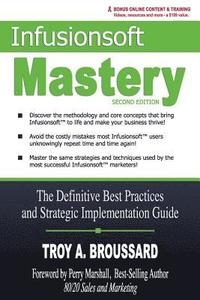 bokomslag Infusionsoft Mastery: The Definitive Best Practices and Strategic Implementation Guide