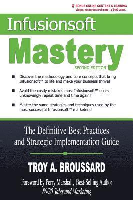 bokomslag Infusionsoft Mastery: The Definitive Best Practices and Strategic Implementation Guide