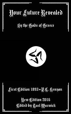 Your Future Revealed: By the Gods of Greece 1