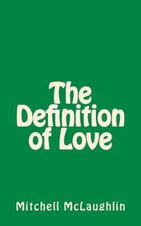 bokomslag The Definition of Love