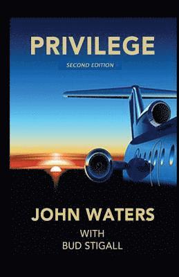 Bud Stigall, John Waters - Privilege, Häftad