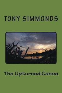 bokomslag The Upturned Canoe