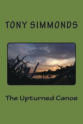 The Upturned Canoe 1