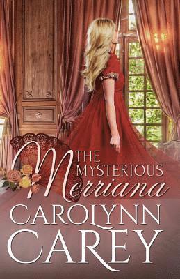 Carolynn Carey - The Mysterious Merriana, Häftad