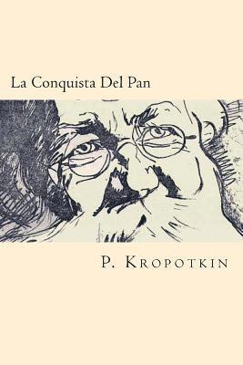 bokomslag La Conquista Del Pan (Spanish Edition)