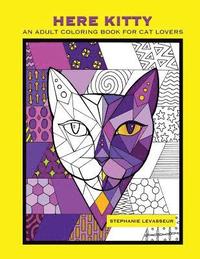 bokomslag Here Kitty: An Adult Coloring Book for Cat Lovers