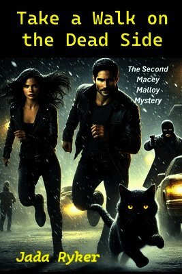 Jada Ryker - Take a Walk on the Dead Side, Häftad