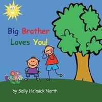 bokomslag Big Brother Loves You! (boy version)