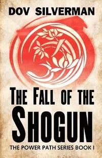 bokomslag The Fall of the Shogun