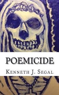 bokomslag Poemicide: Perfect Poems for The Endtimes