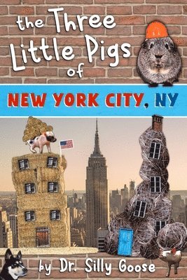 bokomslag The Three Little Pigs of New York City
