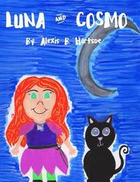 bokomslag Alexis Hartsoe's LUNA and COSMO
