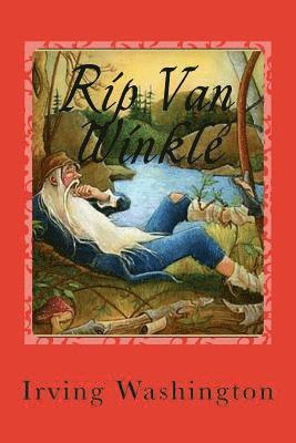 Irving Washington, Gustavo J. Sanchez - Rip Van Winkle, Häftad