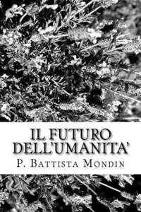 bokomslag Il Futuro dell'Umanita'