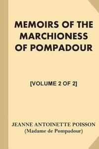 bokomslag Memoirs of the Marchioness of Pompadour [Volume 2 of 2]