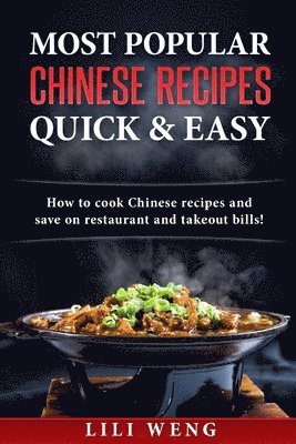 Most Popular Chinese Recipes Quick & Easy 1