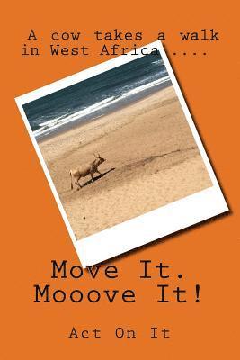 Move It, Mooove It! 1
