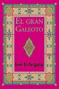 bokomslag El gran Galeoto