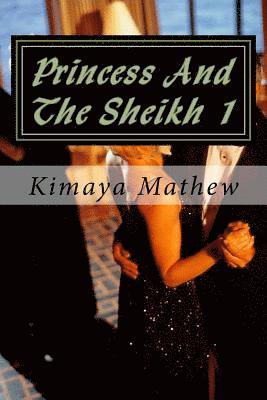 Princess And The Sheikh 1 1