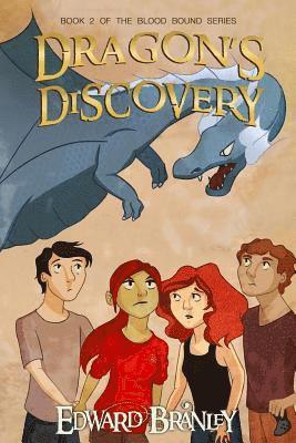 Dragon's Discovery: Book Two of the Blood Bound 1