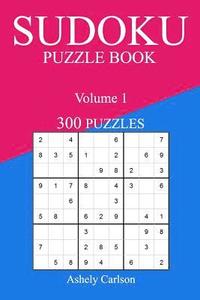 bokomslag Sudoku 300 Easy Puzzle Book: Volume 1