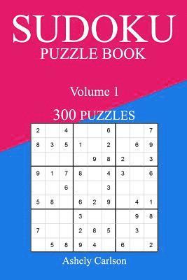 bokomslag Sudoku 300 Easy Puzzle Book: Volume 1