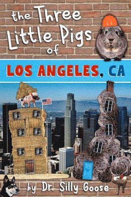 bokomslag The Three Little Pigs of Los Angeles, CA