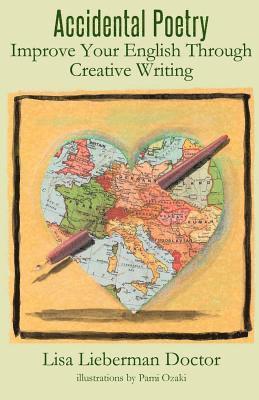 bokomslag Accidental Poetry: Improve Your English Through Creative Writing