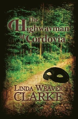 The Highwayman of Cordovia 1