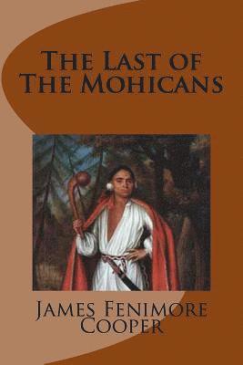 bokomslag The Last of the Mohicans