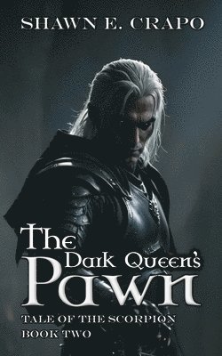 The Dark Queen's Pawn 1