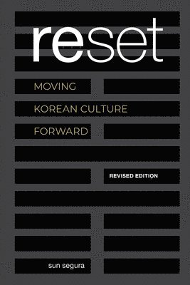 bokomslag Reset: Moving Korean Culture Forward