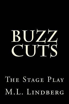 Buzz Cuts: The Stage Play 1