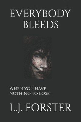 Everybody Bleeds 1
