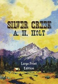 bokomslag Silver Creek, Large Print Edition