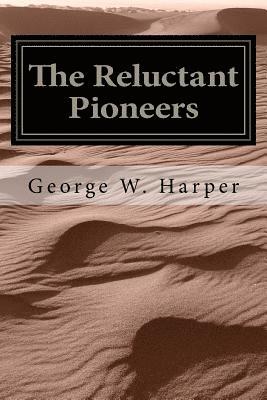 bokomslag The Reluctant Pioneers