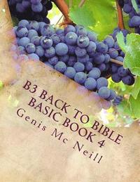 bokomslag B3 Back to Bible Basic Book 4: Back to Bible Basic Book 4