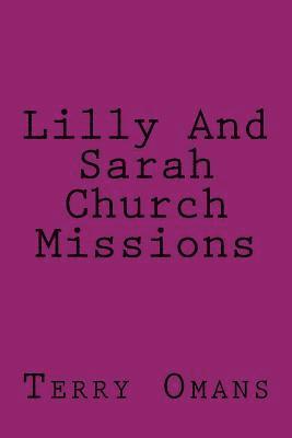 bokomslag Lilly And Sarah Church Missions