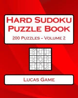 bokomslag Hard Sudoku Puzzle Book Volume 2: Hard Sudoku Puzzles For Advanced Players