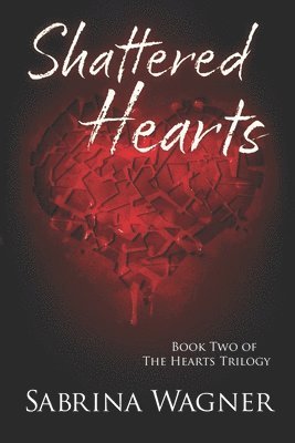 Shattered Hearts 1