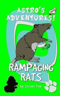bokomslag Rampaging Rats - Astro's Adventures Pocket Editions