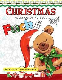 bokomslag Christmas adults Coloring Book Vol.2: Swear word and Mandala 18+