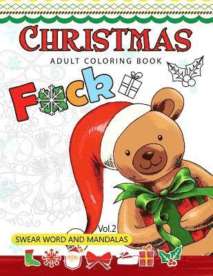 Christmas adults Coloring Book Vol.2: Swear word and Mandala 18+ 1